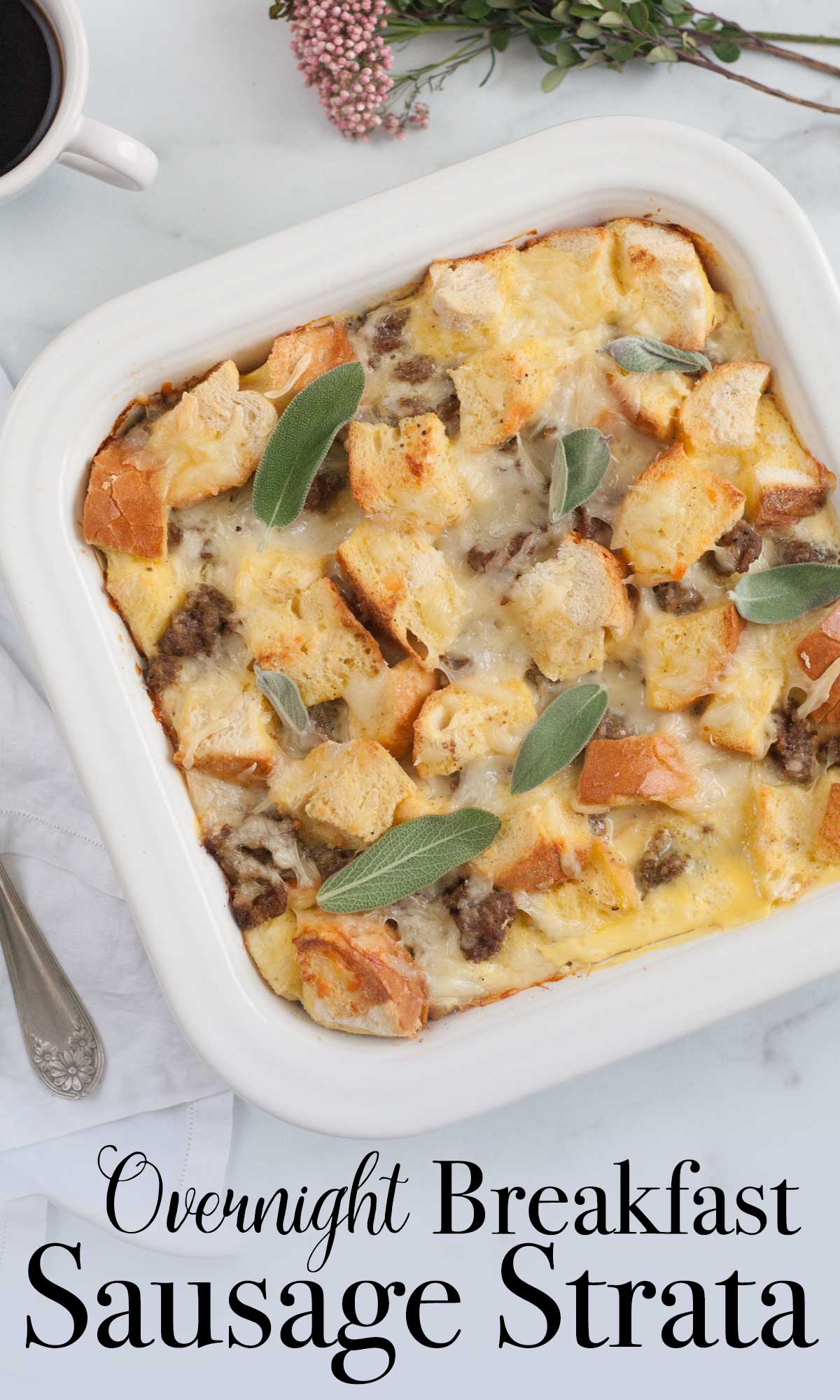 overnight make ahead easy breakfast sausage casserole strata recipe